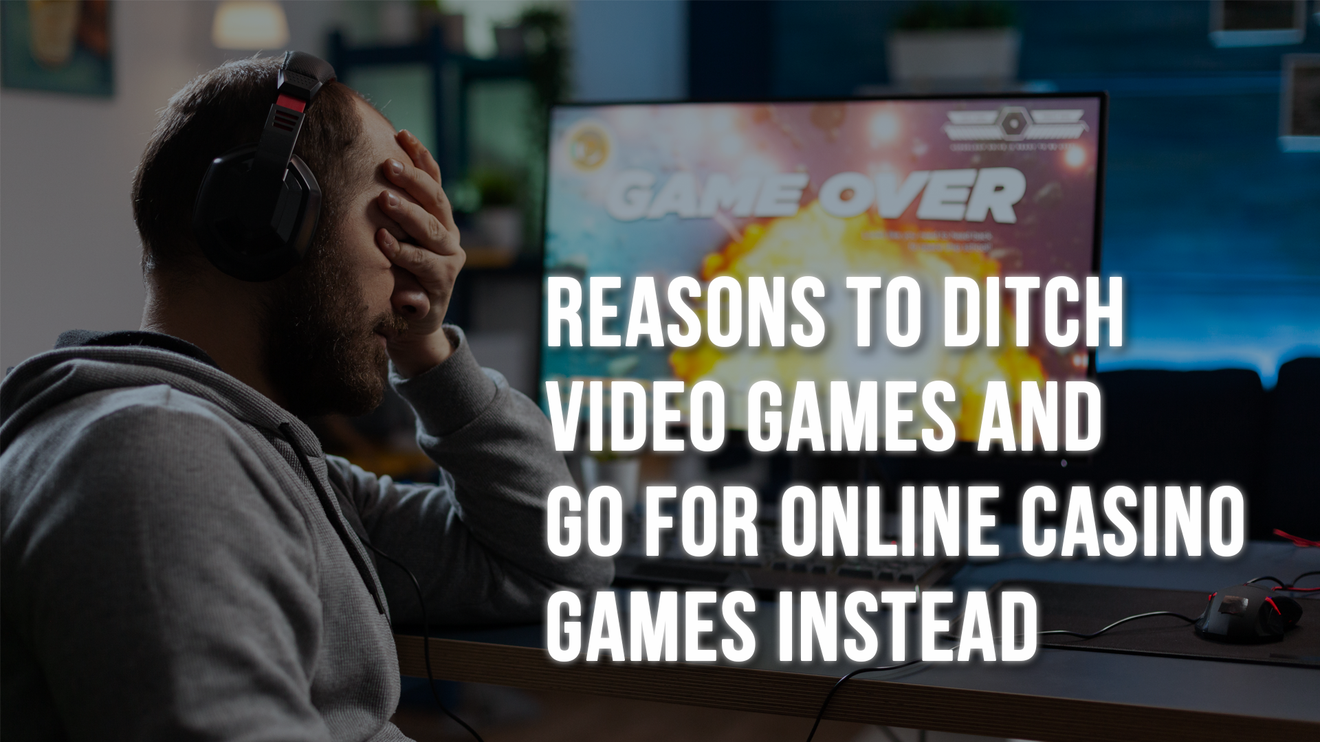 Reasons To Ditch Video Games And Go For Online Casino Games Instead